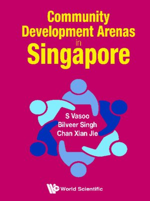 cover image of Community Development Arenas In Singapore